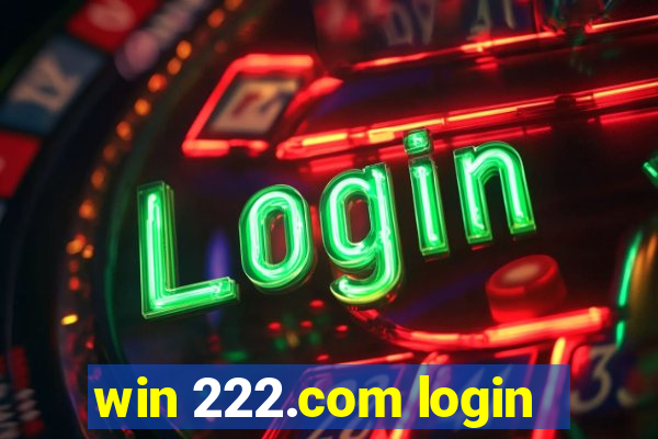 win 222.com login